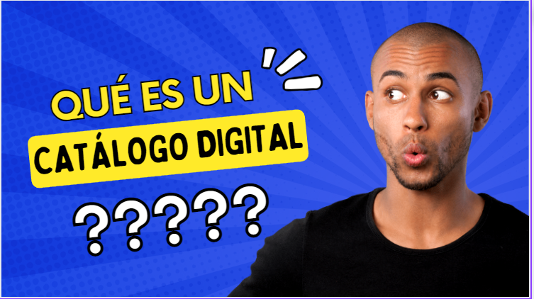 ¿Qué es un catálogo digital?